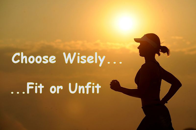Do You Really Want to Get Fit? It's Your Choice